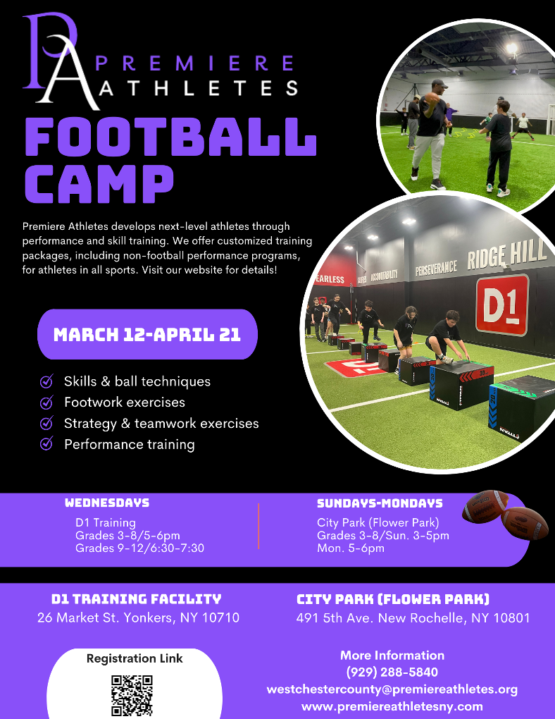 A flyer promoting Premiere Athletes Football Camp from March 12 to April 21 in Yonkers and New Rochelle. The camp focuses on skills, footwork, strategy, and performance training for grades 3-12.